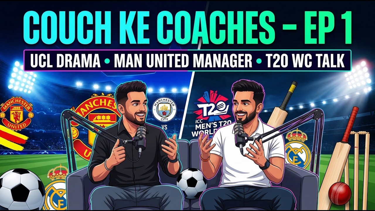 Couch Ke Coaches Ep1
