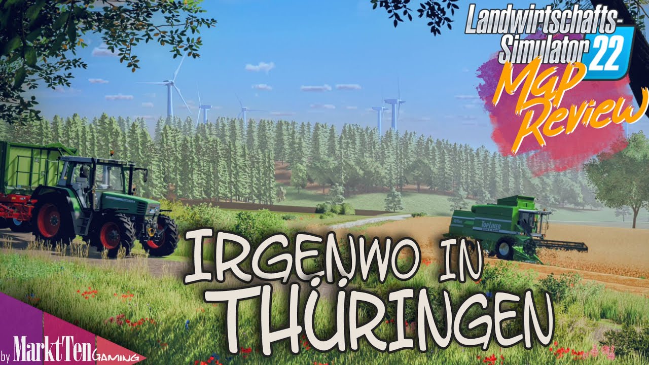 LS22 Map | IRGENDWO IN THÜRINGEN – Detailreiche XL Map | Landwirtschafts Simulator 22