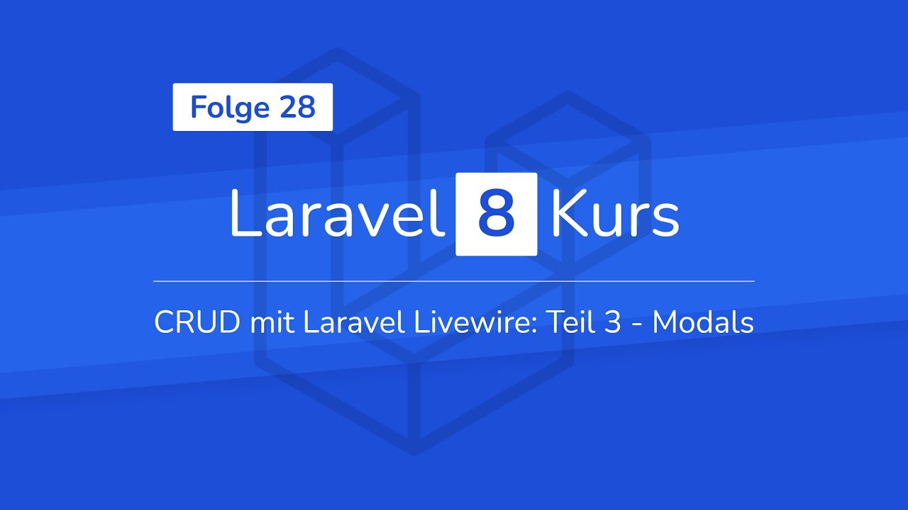 Laravel Livewire Teil 3: Modals