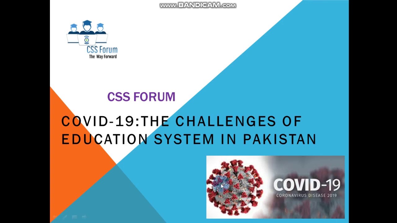 COVID-19 : The challenges of Education system in Pakistan