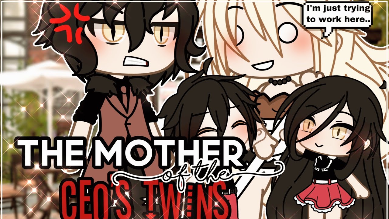 💕 ~ The Mother of the CEO’s Twins ~ 💕 || GachaLife MiniMovie || GLMM ||