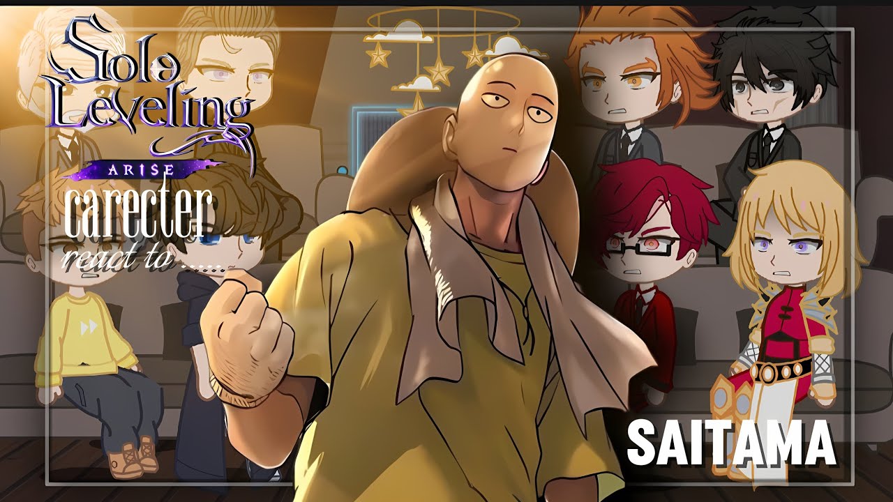 Solo Leveling react to Saitama |Hunters | One Punch-Man | GACHA RACHE 