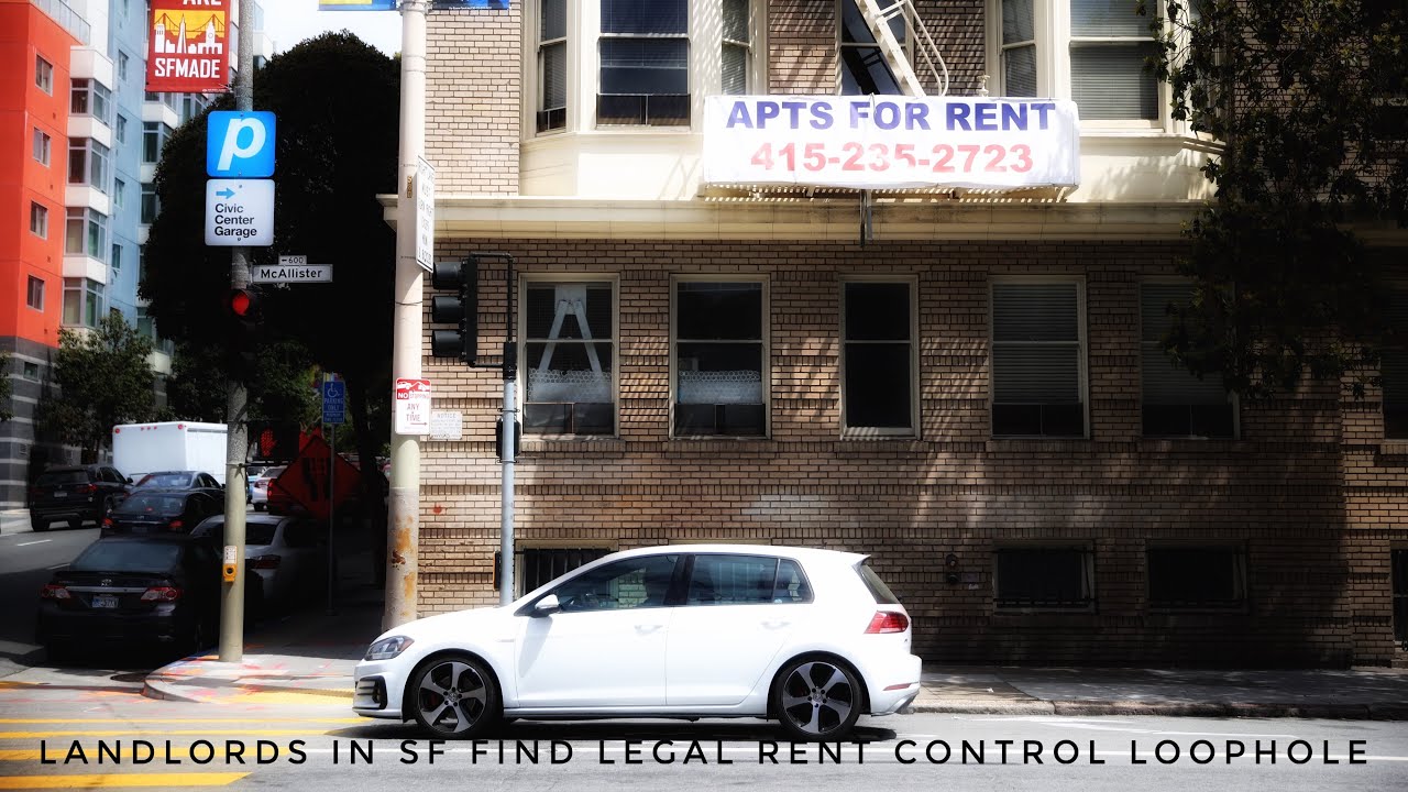 Landlords in SF Find Legal Rent Control Loophole
