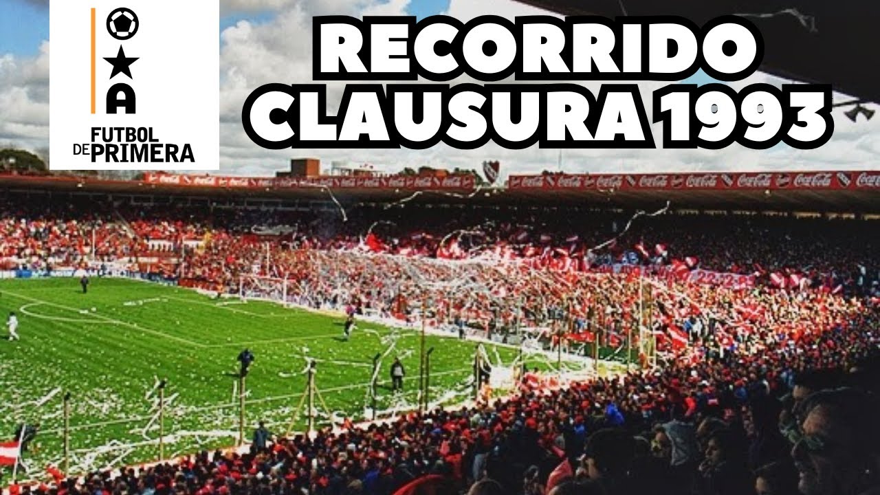INDEPENDIENTE 1-2 RIVER Clausura 1993 Recorrido x fecha 3
