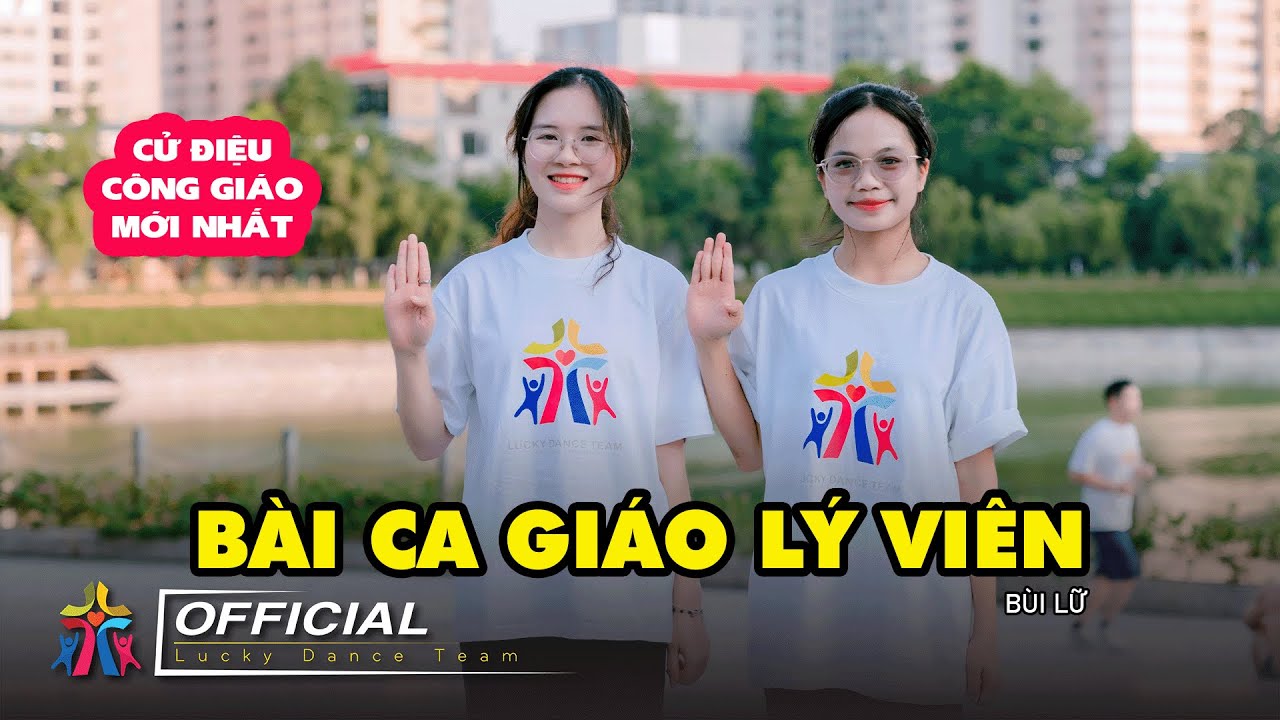 B&Agrave;I CA GI&Aacute;O L&Yacute; VI&Ecirc;N | B&Ugrave;I LỮ | CỬ ĐIỆU C&Ocirc;NG GI&Aacute;O MỚI NHẤT