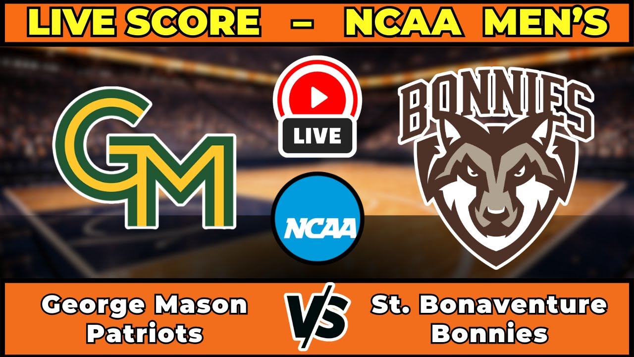 🔴 LIVE: George Mason at St. Bonaventure | NCAAM Men's Basketball Scoreboard | Jan 31 | A-10 Clash