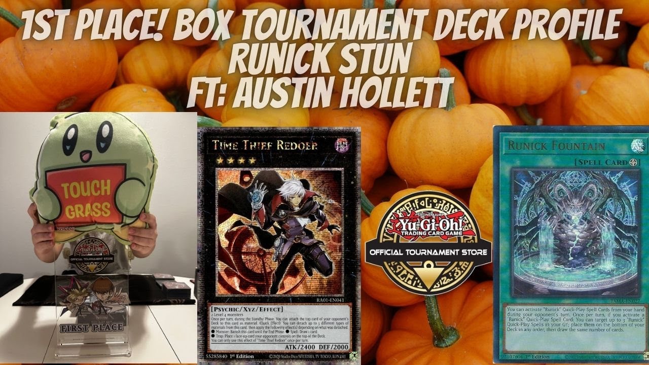 1st Place! Box Tournament: Runick Stun Deck Profile FT: Austin Hollett October 2024 Format