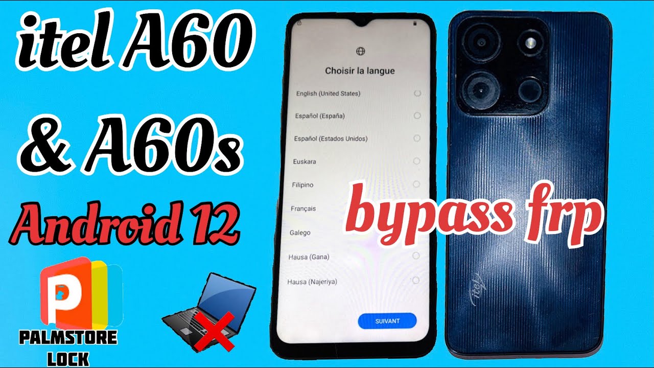 itel A60 & A60s bypass compte google android 12 methode 2025✅