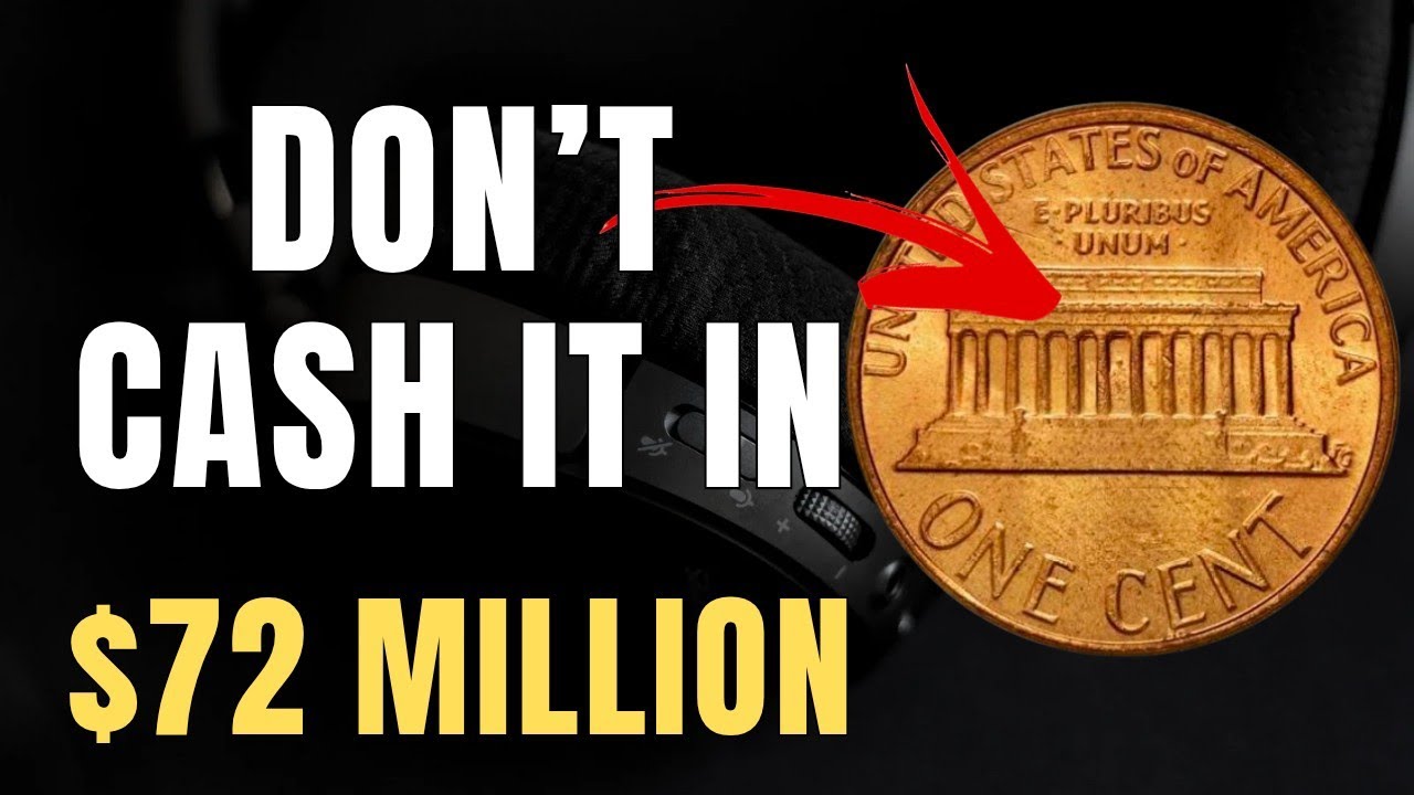 Don’t Cash Them In – These  Pennies Are Worth Millions