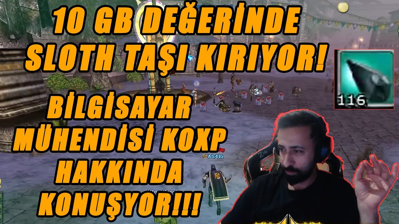 Kaithnys | BİLGİSAYAR M&Uuml;HENDİSİ İLE KOXP HAKKINDA KONUŞUYOR! BİTER Mİ? 10 GB DEĞERİNDE SLOTH TAŞI!!!