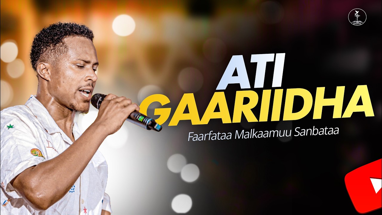 Ati Gaariidhaa  || Faarfataa Malkaamuu Sanbataa || Efata Tv Ethio #2026