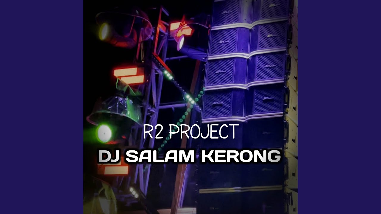 dj salam kerong