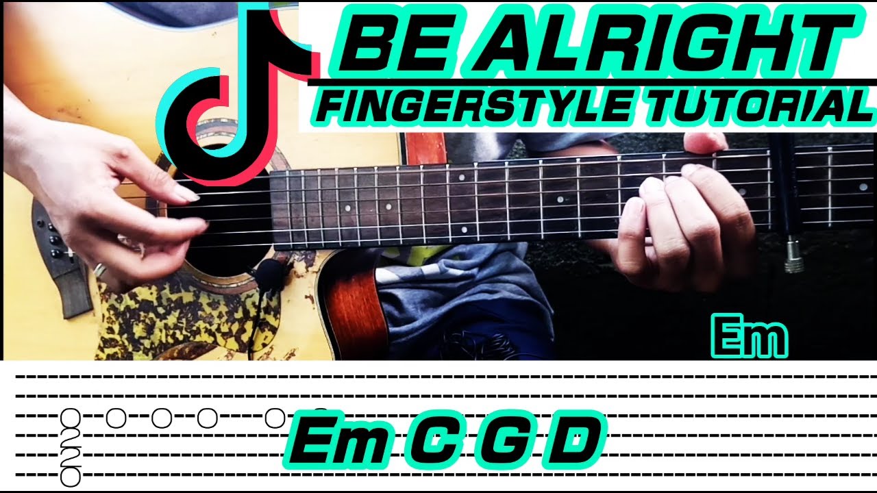 Be Alright - Dean Lewis (Guitar Fingerstyle) Tabs + Chords