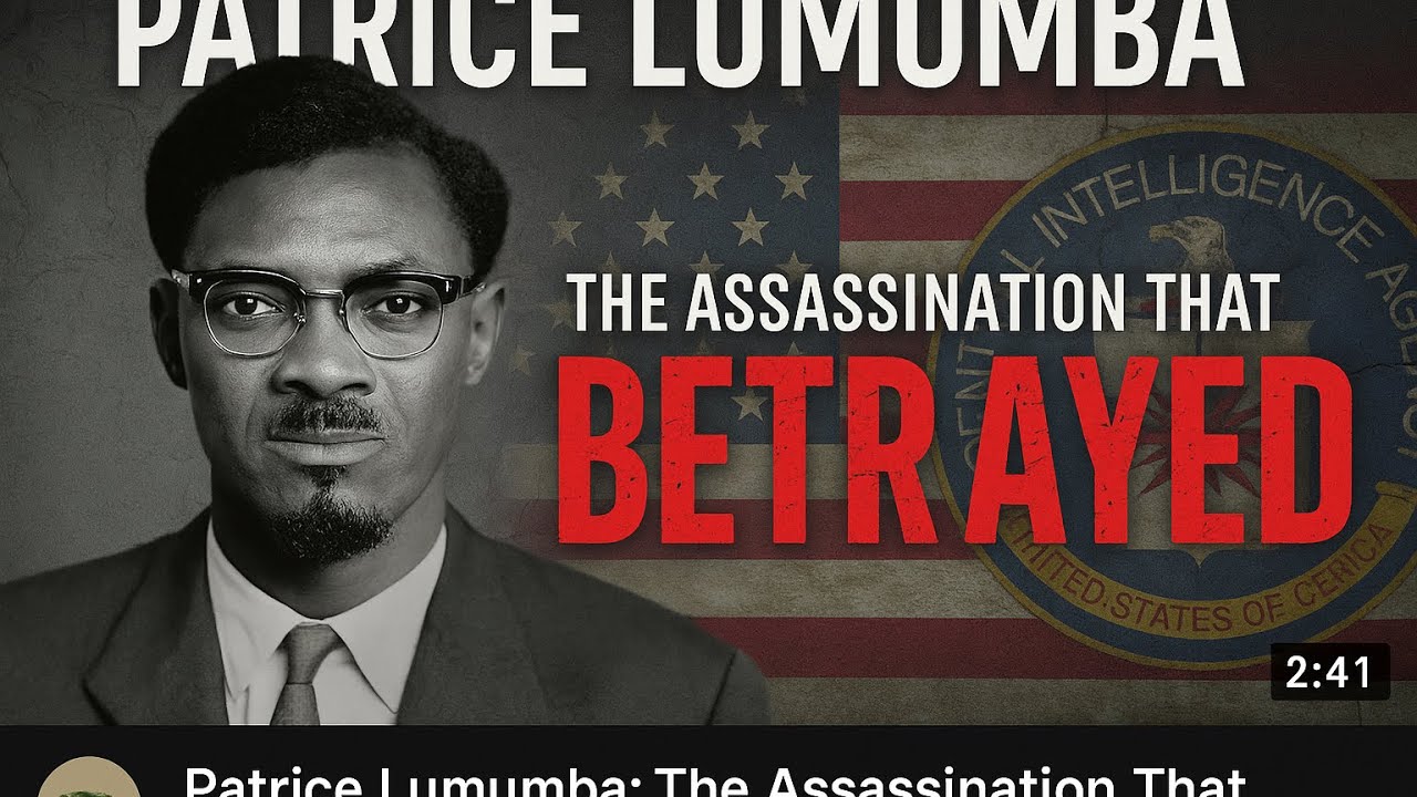 Patrice Lumumba: The Assassination That Betrayed Africa”