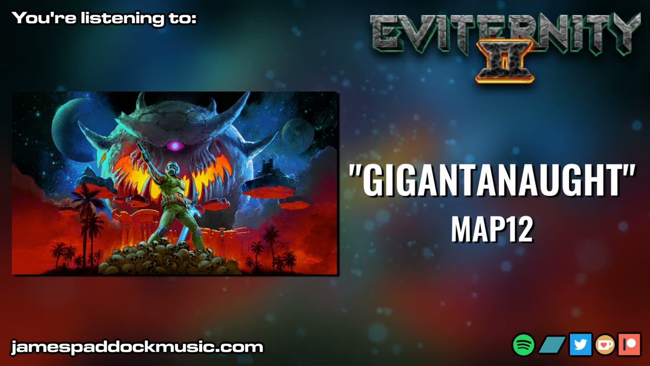 "GIGANTANAUGHT" - Eviternity II OST (MAP12)