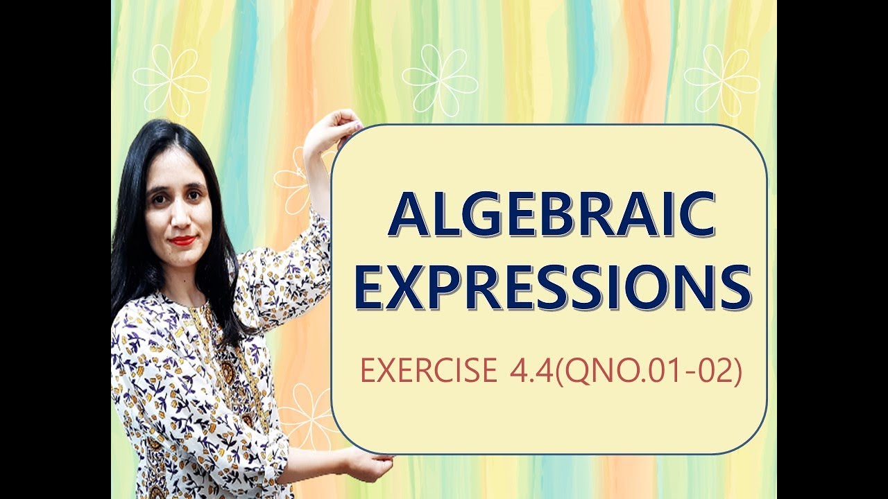 ALGEBRAIC EXPRESSIONS| How to ADD and SUBTRACT Algebraic Expressions?| Class 9th| Sindh Board