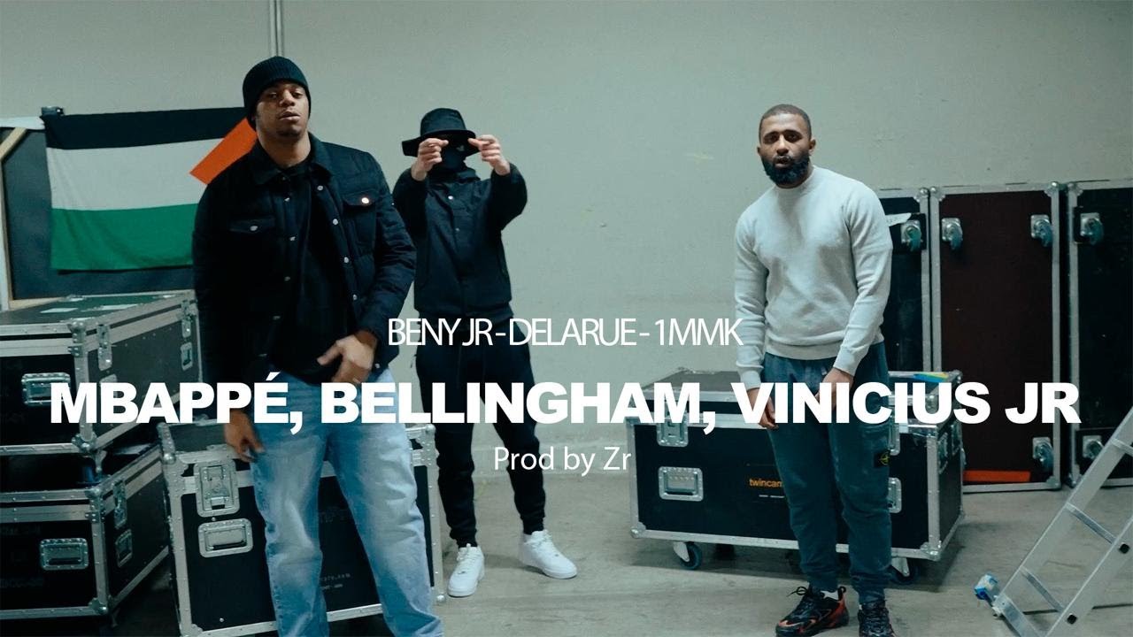 Mbappé,Bellingham,Vinicius Jr - Beny JR ft Delarue, 1MMK