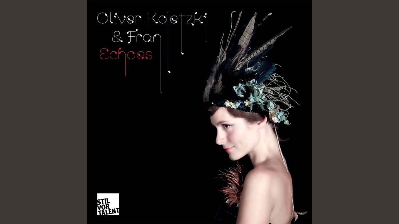 Echoes (Oliver Koletzki Remix)