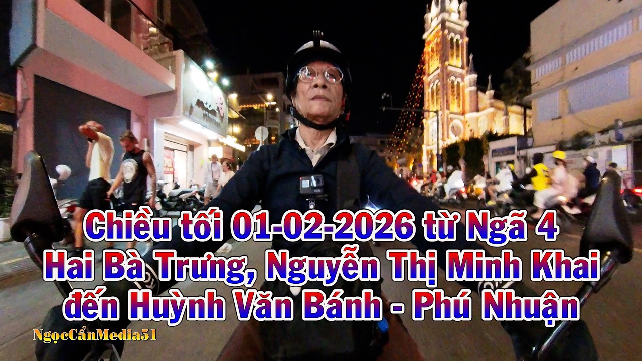 Chiều tối 01-02-2026 từ Ng&atilde; 4 Hai B&agrave; Trưng Nguyễn Thị Minh Khai đến Ph&uacute; Nhuận