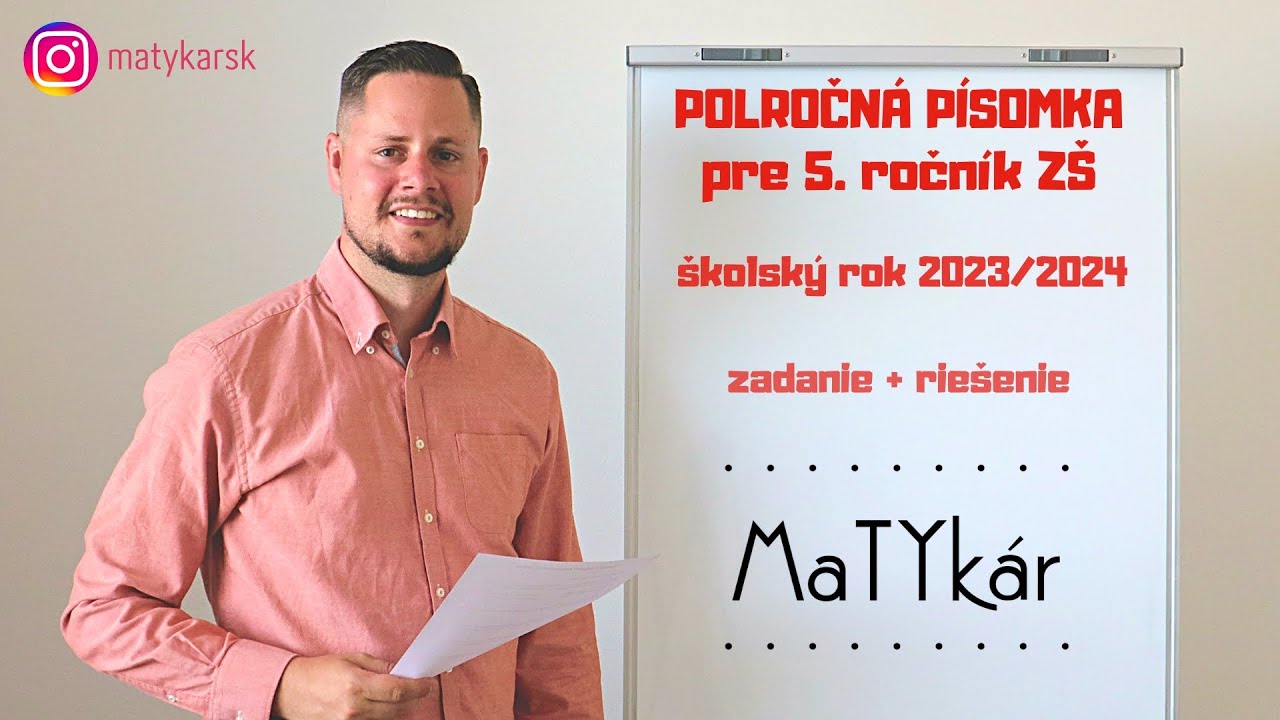 POLROČNÁ PÍSOMKA pre 5. ročník ZŠ (2023-2024) | zadanie + riešenie