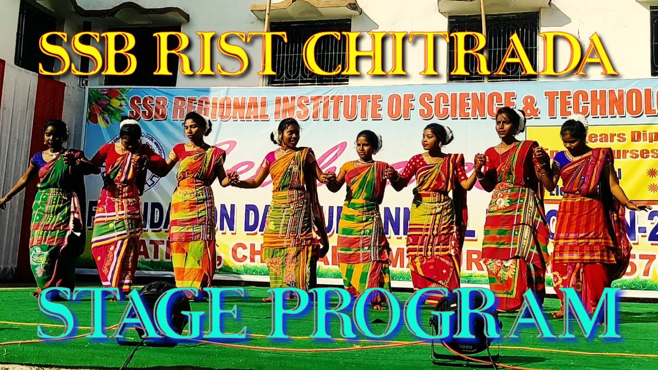 SSB RIST CHITRADA Stage Program Dinge tiryaw Orong Nichol Bela re