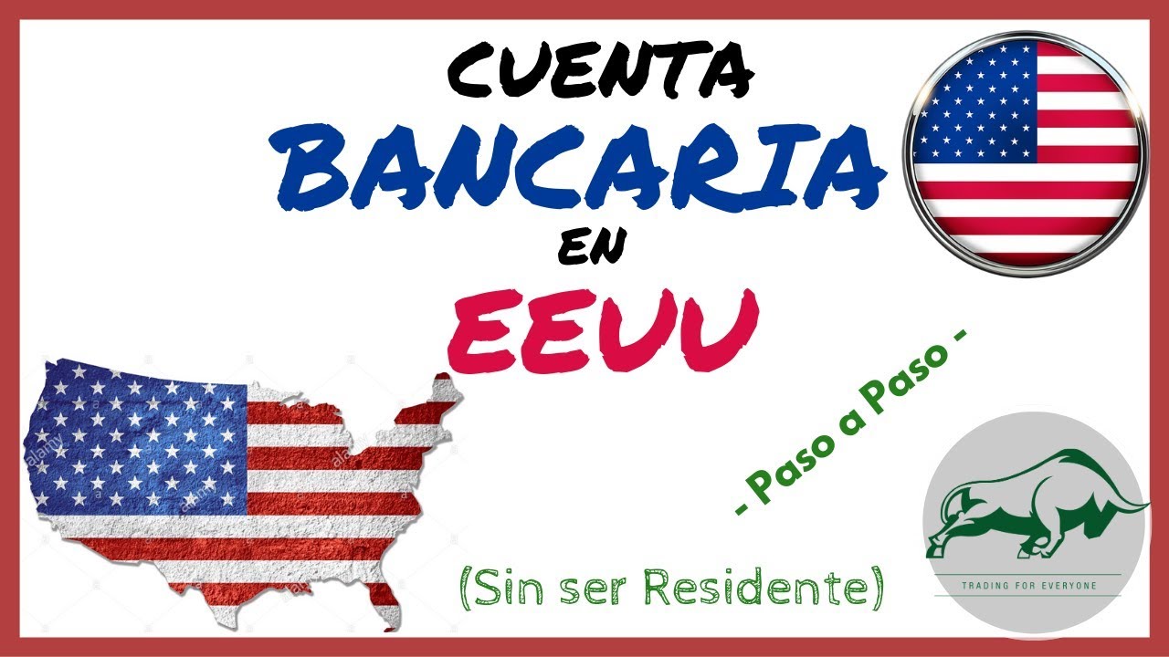 💸 Como Abrir una CUENTA BANCARIA en ESTADOS UNIDOS Sin Ser Residente ❓ | Paso a Paso | (Comisiones)