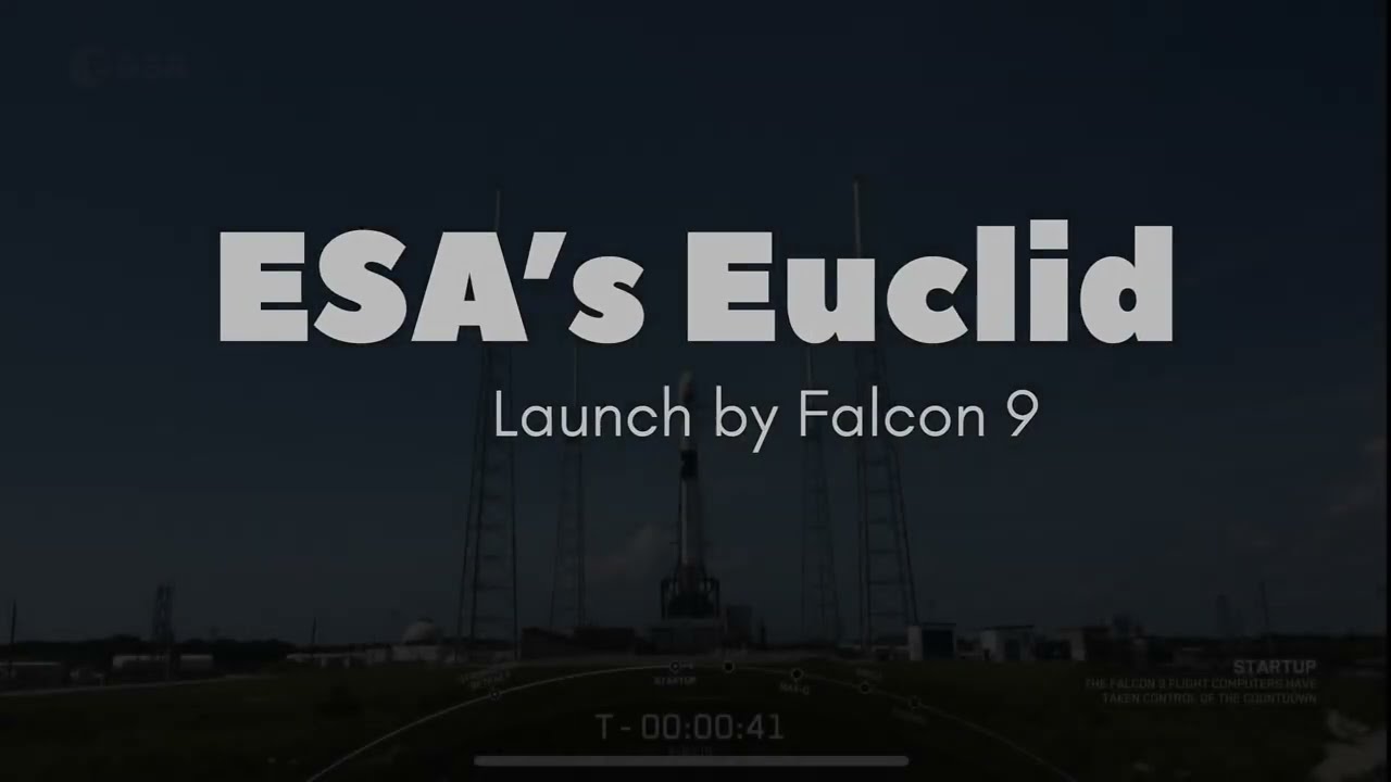 ESA&rsquo;s Euclid Space Telescope Launch by Falcon 9 of SpaceX | T-40sec to T+9.5min