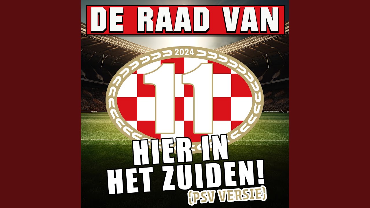 Hier In Het Zuiden (PSV Versie)