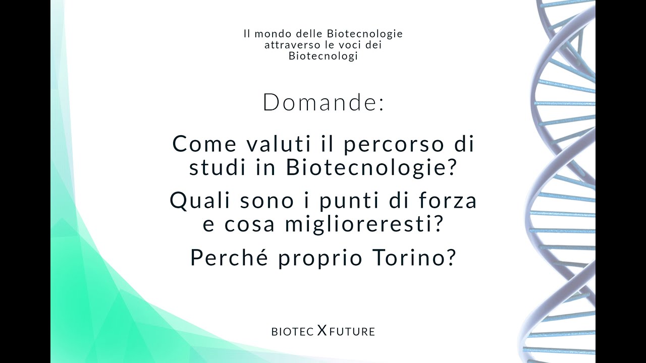 4. Studiare Biotecnologie a Torino: come valutano il corso i nostri Biotecnologi.