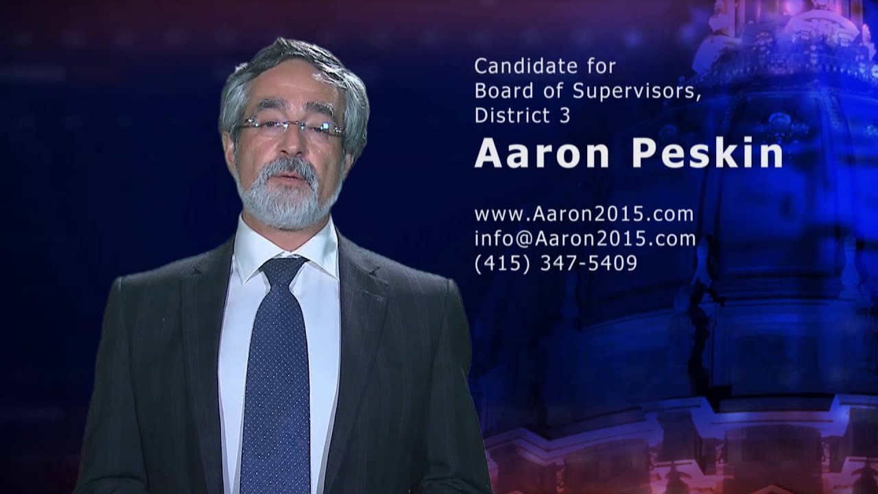 Aaron Peskin - Candidate for the Board of Supervisors, District 3