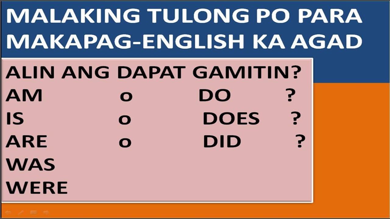 MALAKING TULONG PO PARA MAKAPAG ENGLISH KA AGAD (IS OR DO)