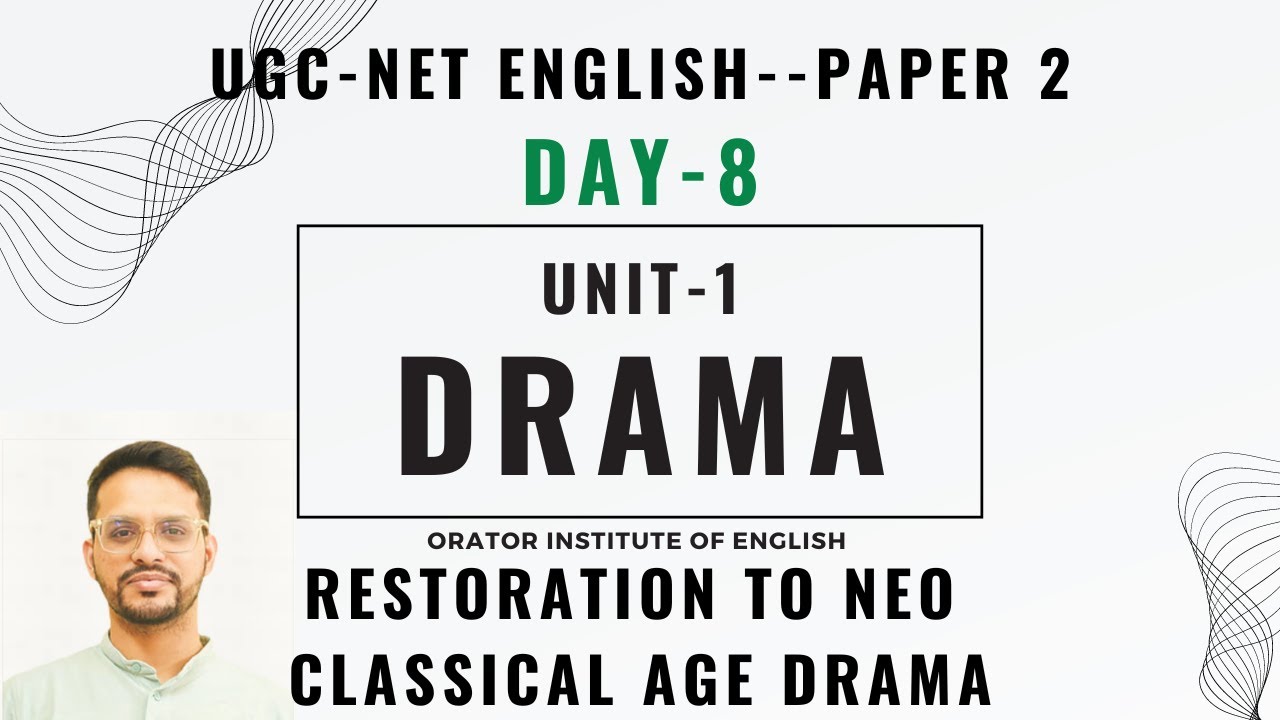 Day-8 | UNIT 1-DRAMA | UGC NET ENGLISH PAPER 2 | Free Batch | Orator Institute | Zuba'r Saifi Sir