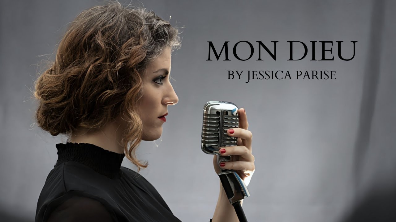 Mon Dieu - Edith Piaf (Cover by Jessica Parise)