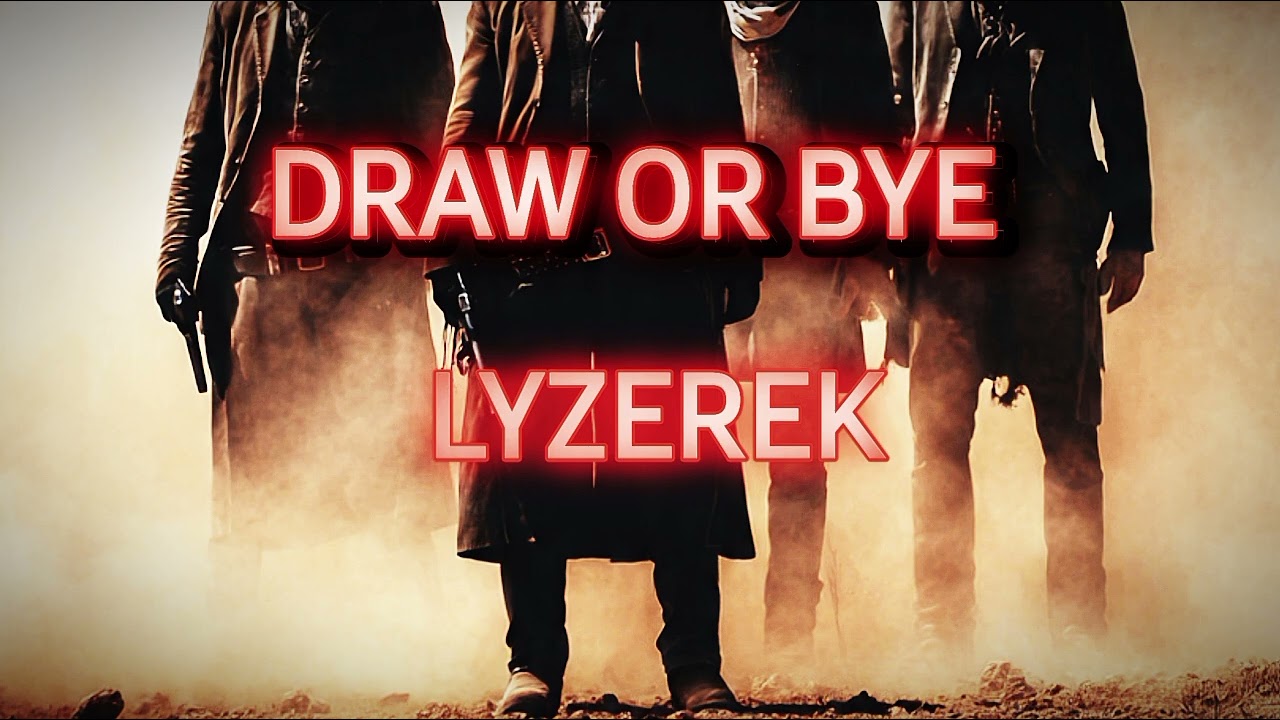 Lyzerek: Draw Or Bye - Áudio Oficial (Prod: Lyzerek)
