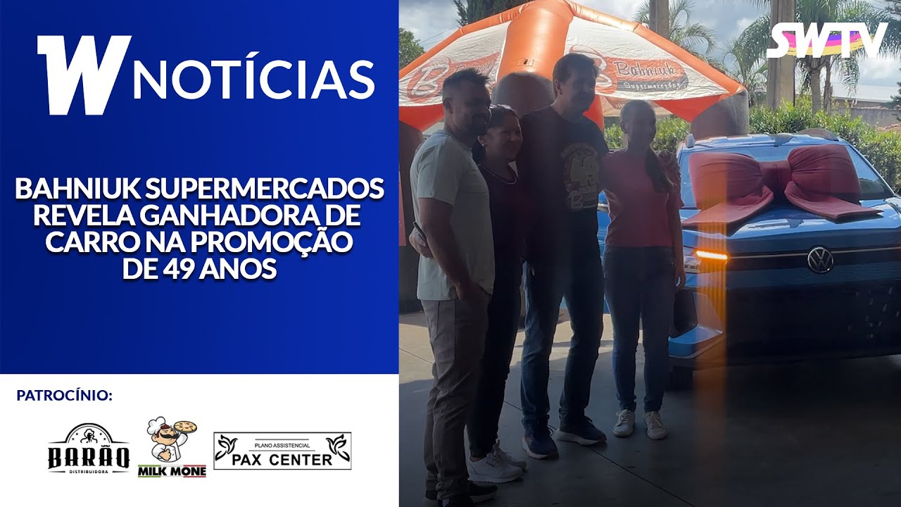 W Notícias | Bahniuk Supermercados revela ganhadora de carro na promoção de 49 anos