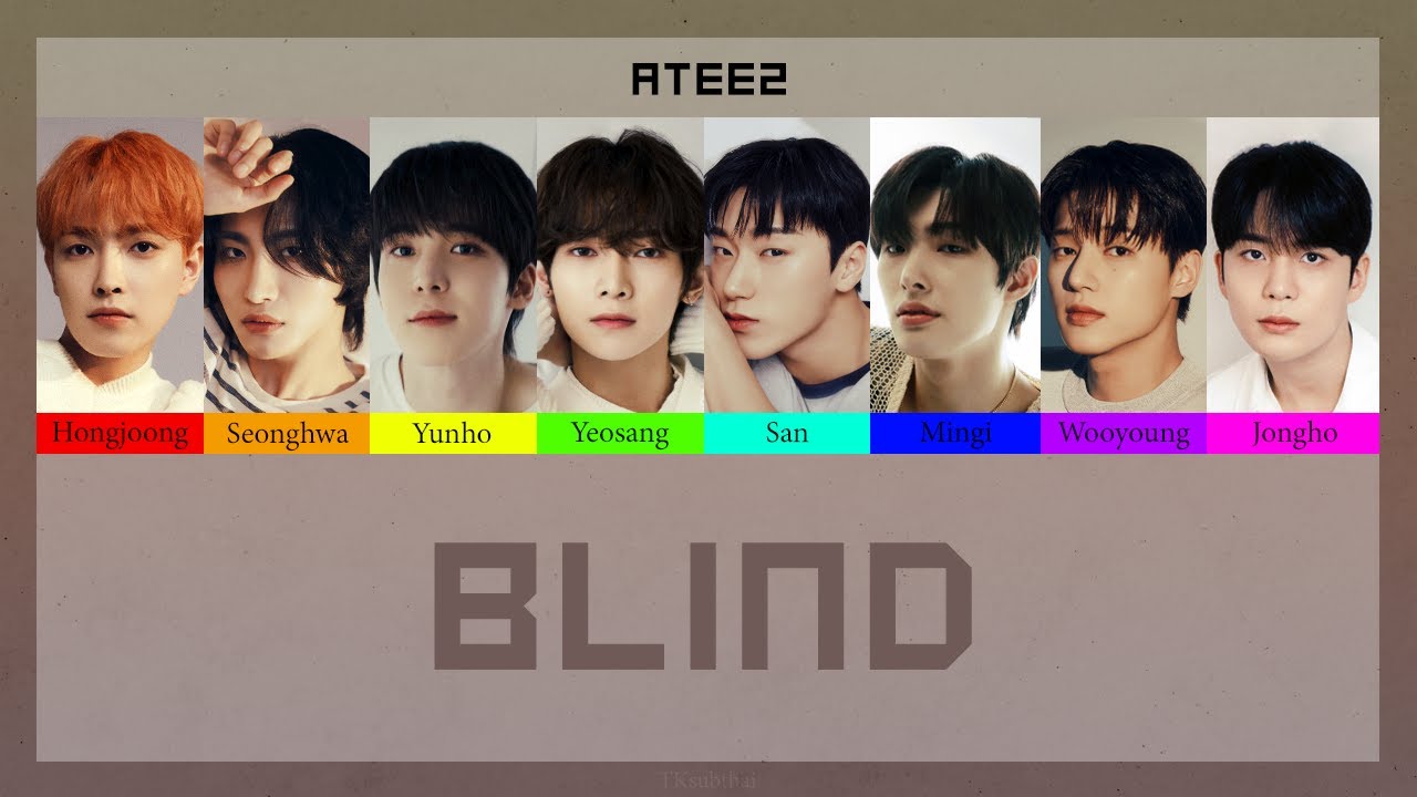 에이티즈 (ATEEZ) - Blind [Color Coded Thaisub]