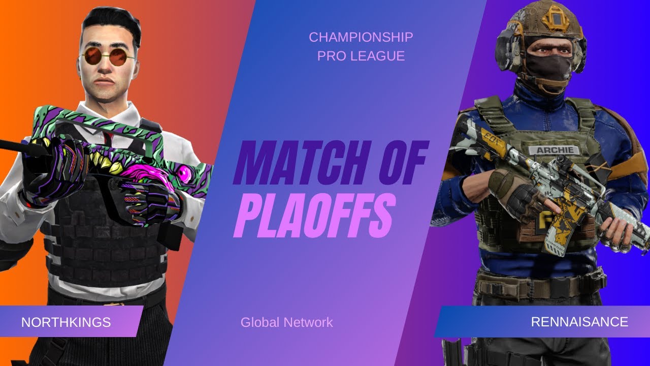 Rennaisance [RENAC] vs North Kings [NK] - Champhionship Pro League | Quarter-Finals BO3