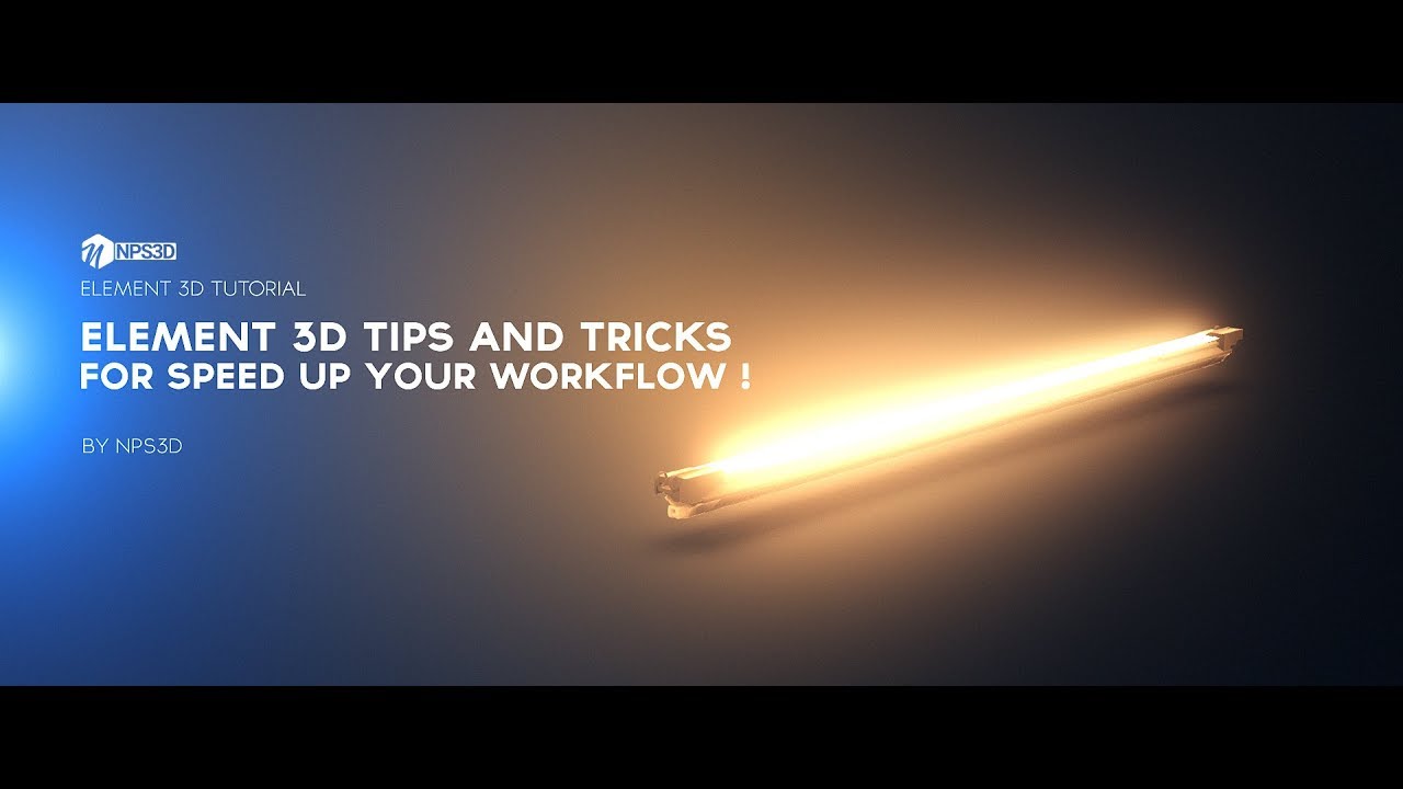 ELEMENT 3D 10 TIPS AND TRICKS