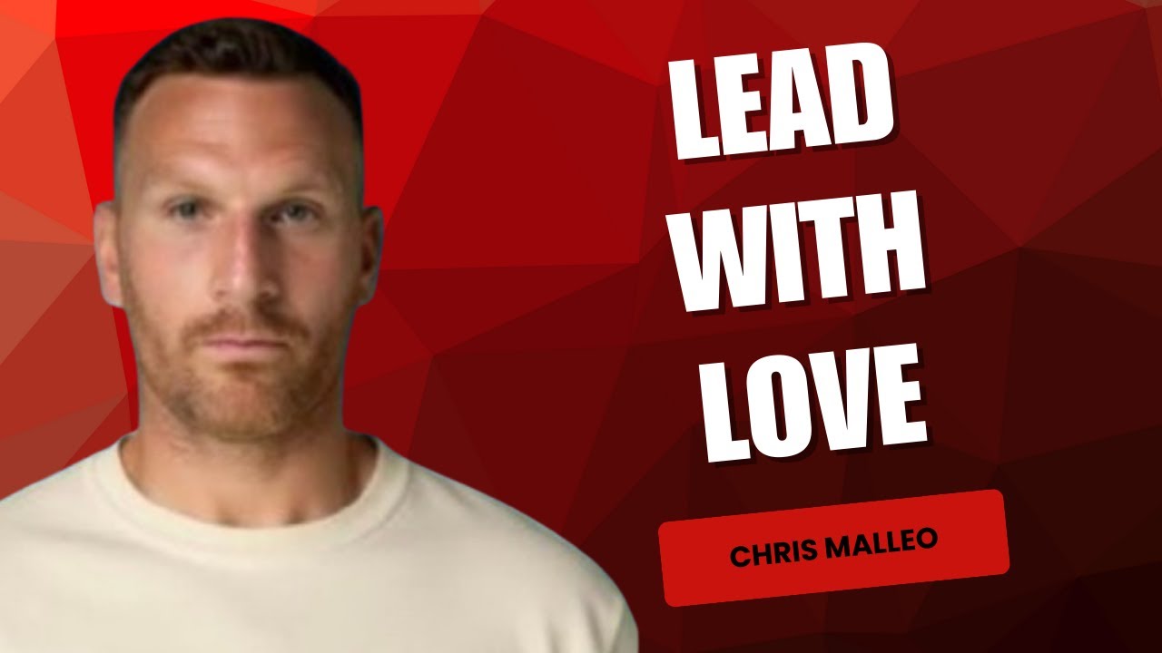 Lead Without Limits — Leadership Lessons with Chris Malleo