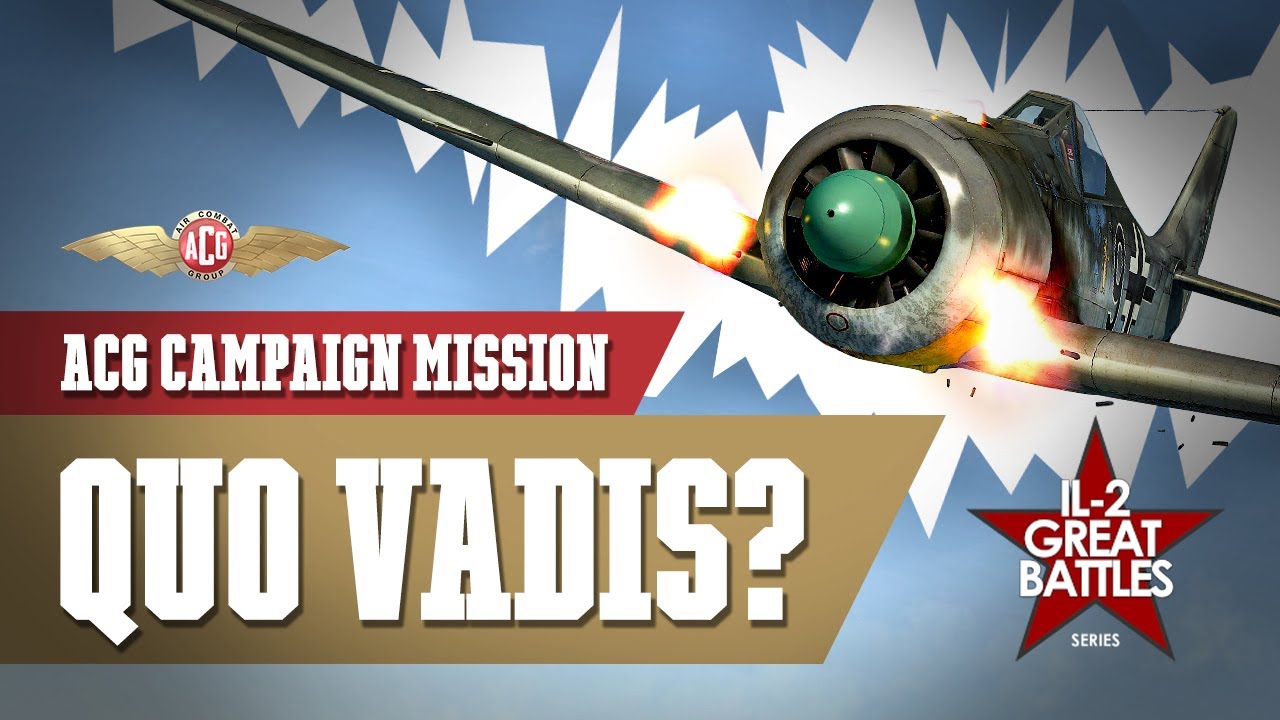 Air Combat Group - Ramrods and Rhubarbs: Quo Vadis? IL-2 Sturmovik: Great Battles