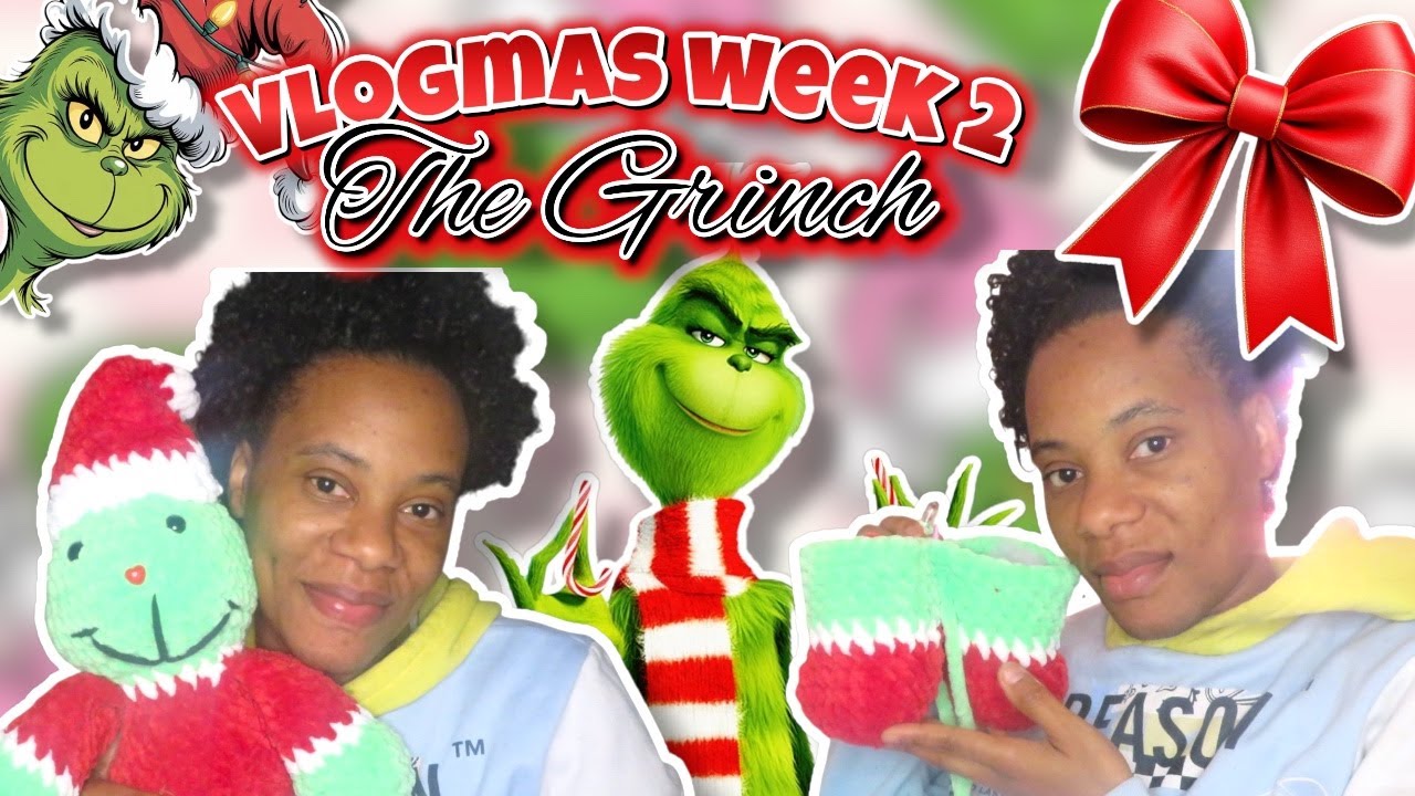 Vlogmas Week 2 | Crocheting The Grinch, Yapping, And Christmas Plans 🎄
