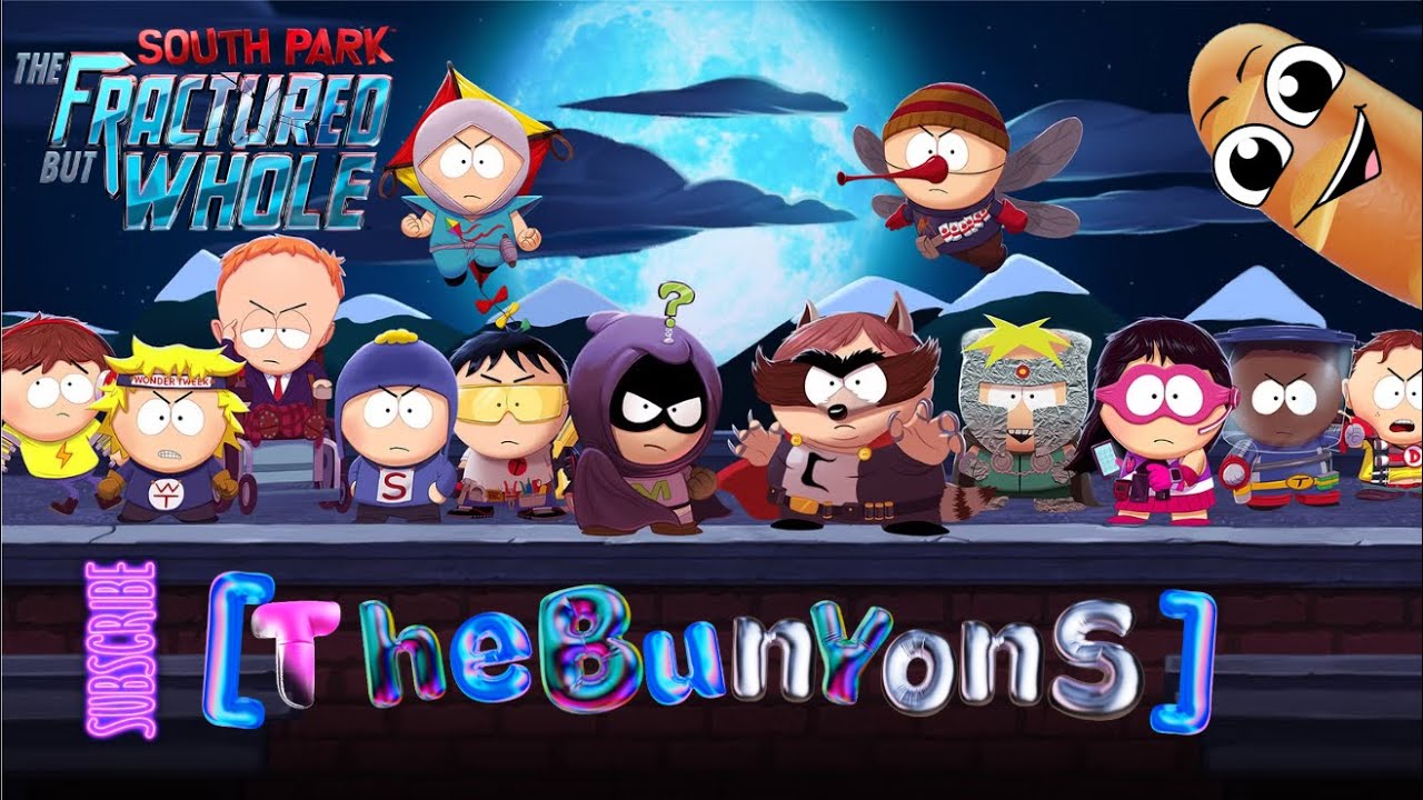 🔴Live |South Park: Fractured but whole |  #BunyonNation