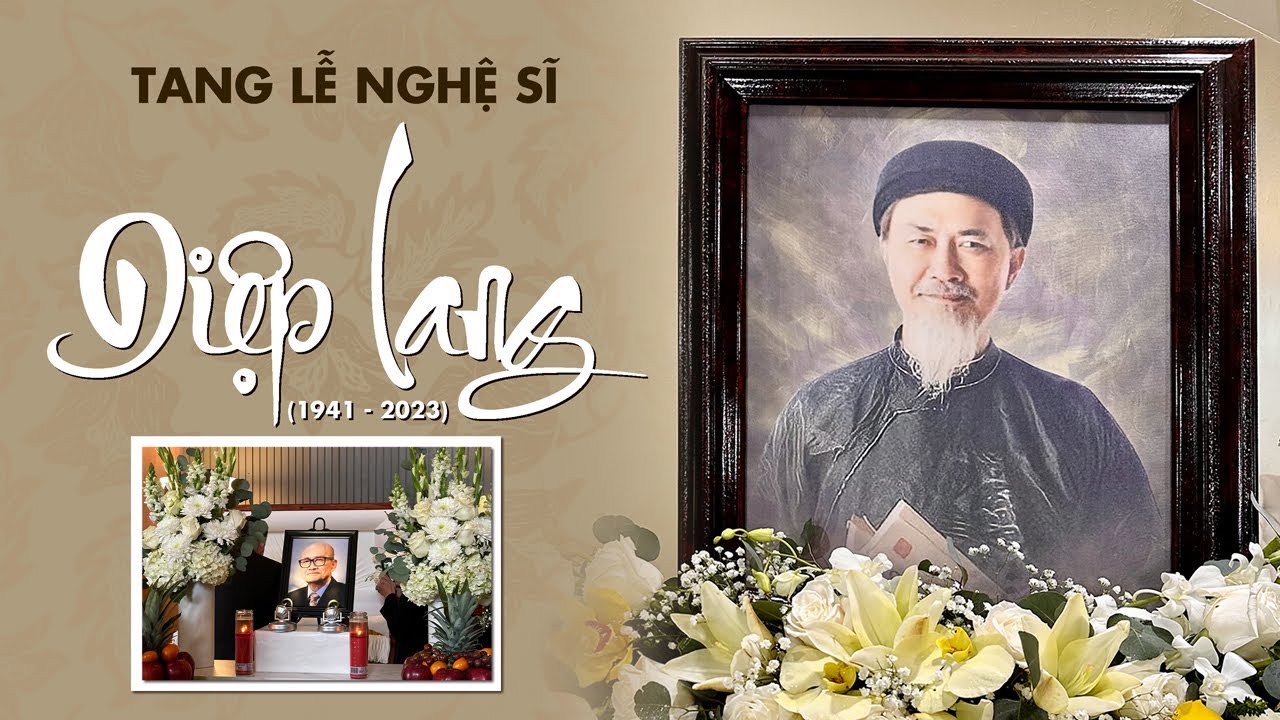 Tang Lễ Nghệ Sĩ DIỆP LANG (1941-2023)