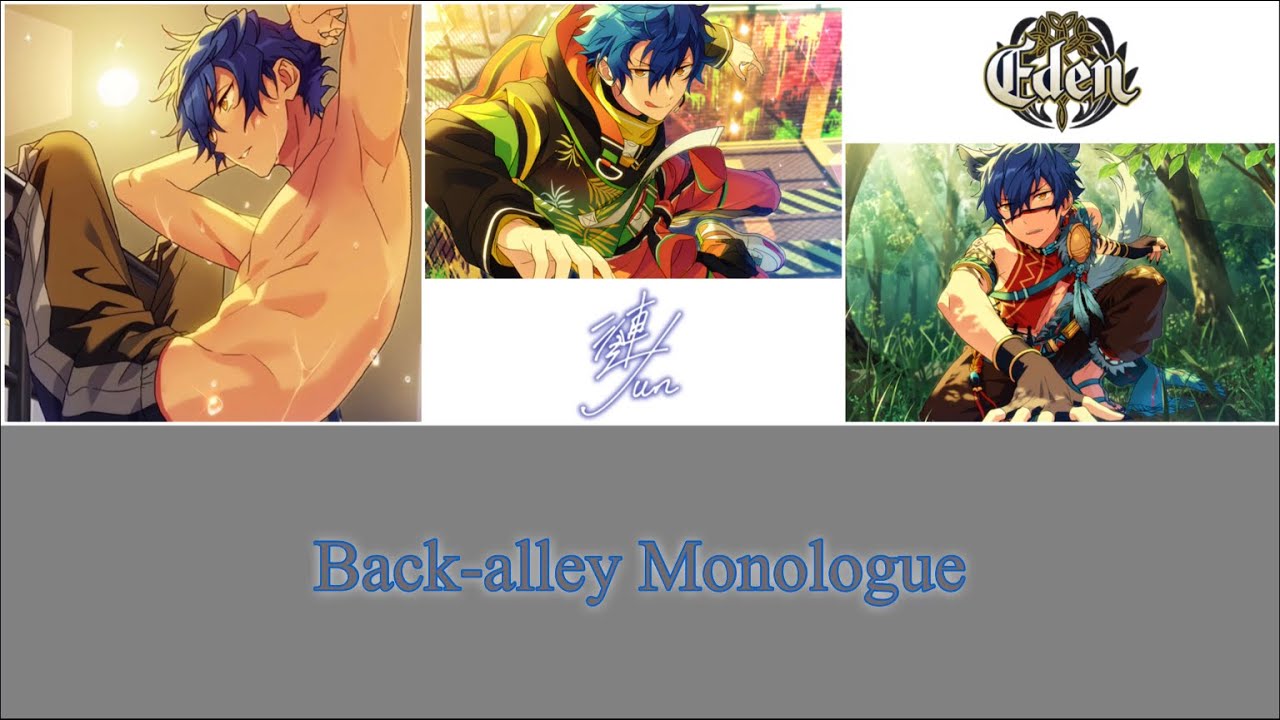 【ES!!】Back-alley Monologue【漣ジュンsolo】
