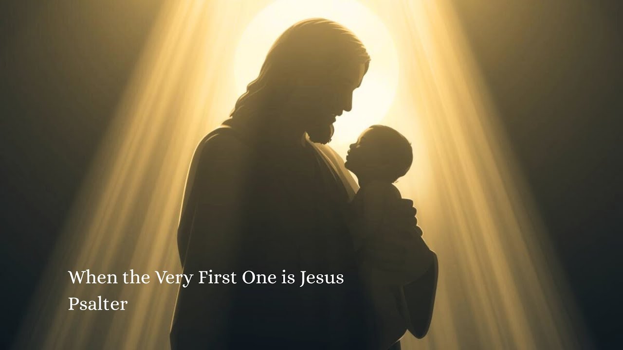 When the Very First One is Jesus