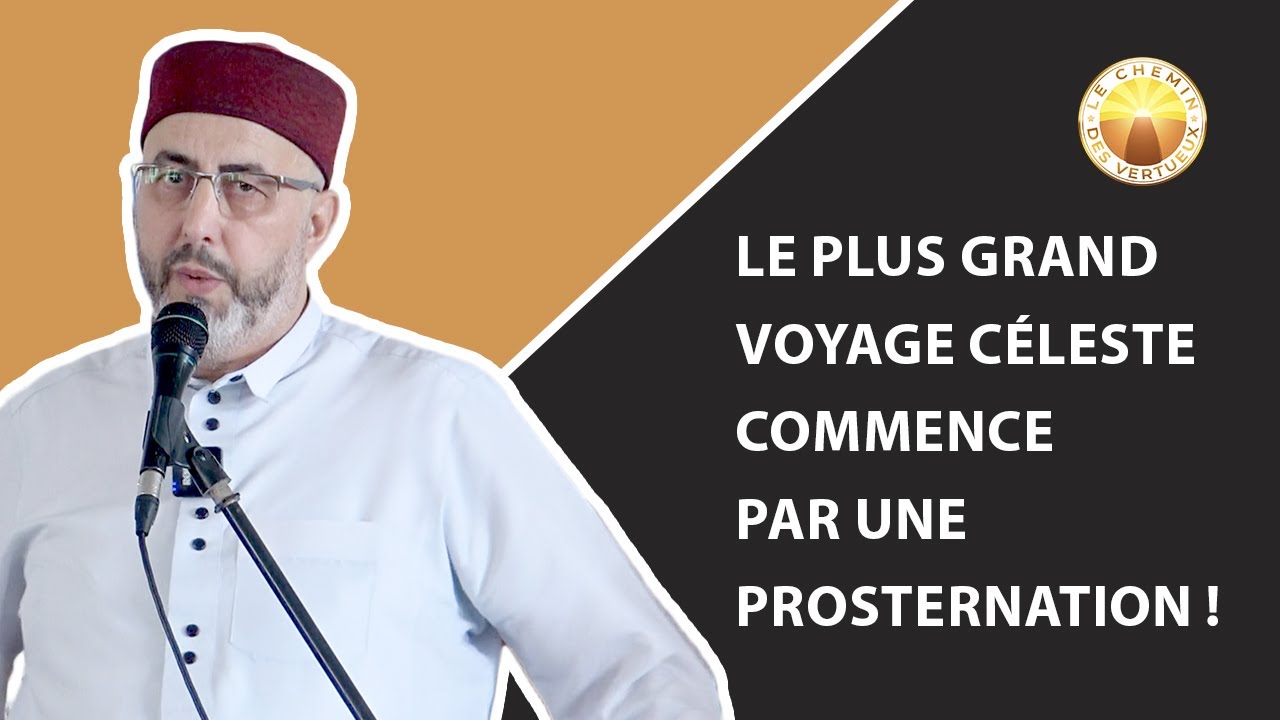 Le plus grand voyage céleste commence par une prosternation !