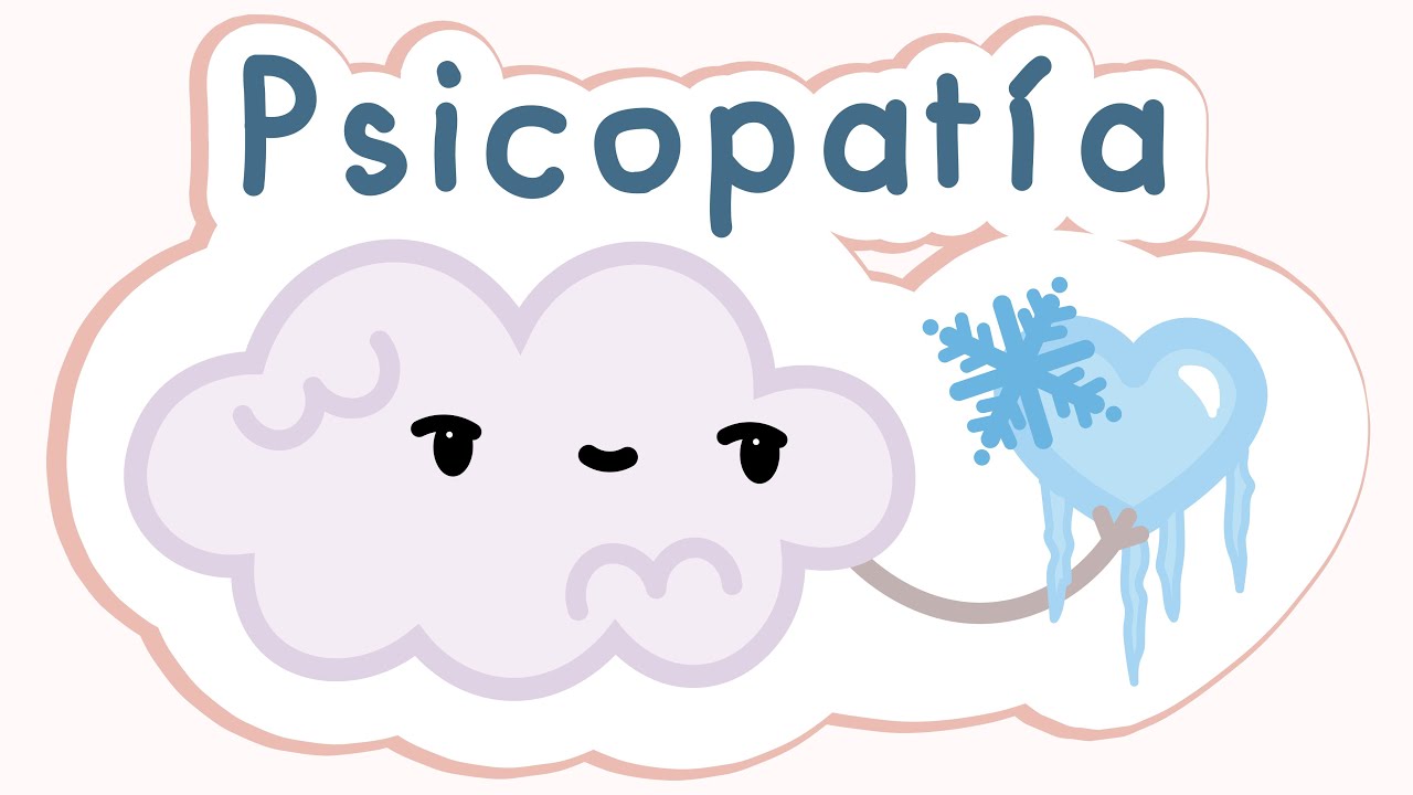 Las características de la Psicopatía