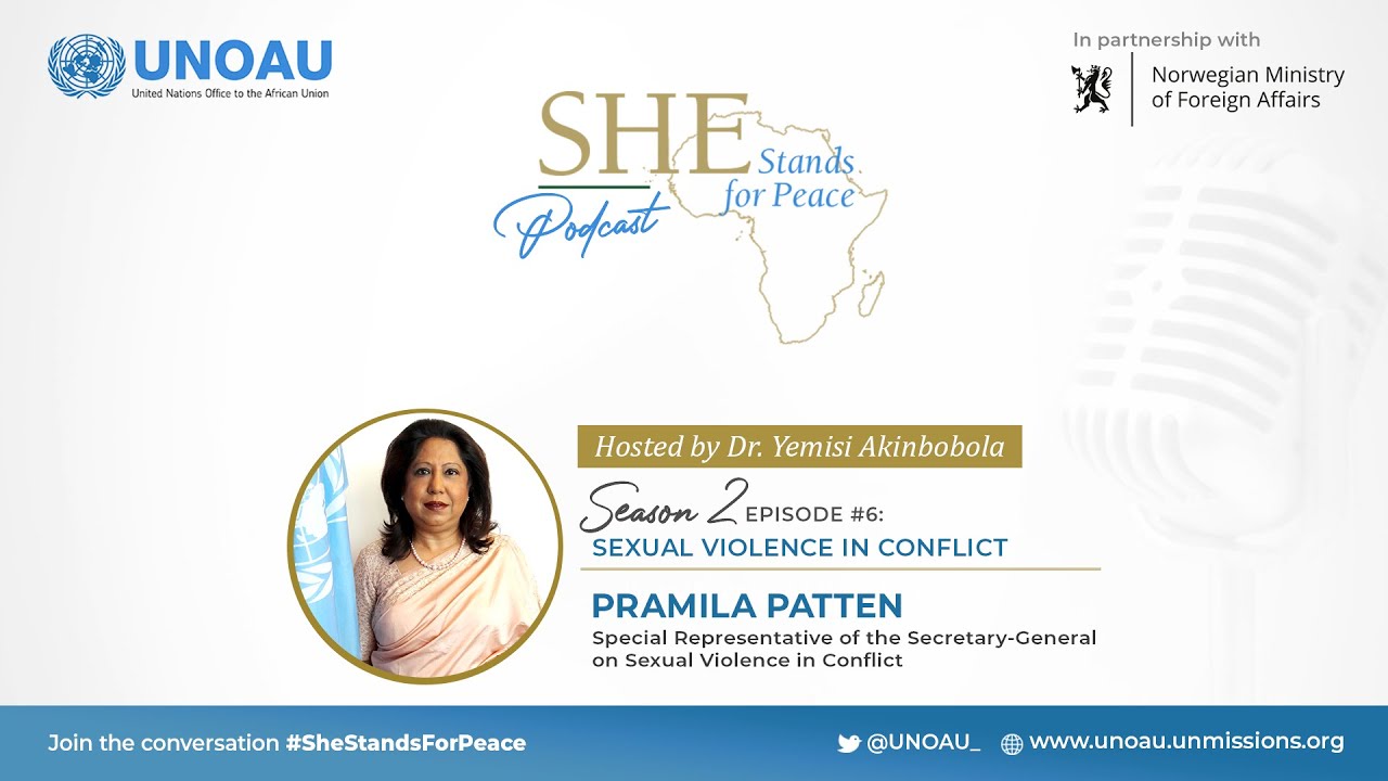 Episode Ten:  Sexual Violence in Conflict an Interview with SRSG Pramila Patten