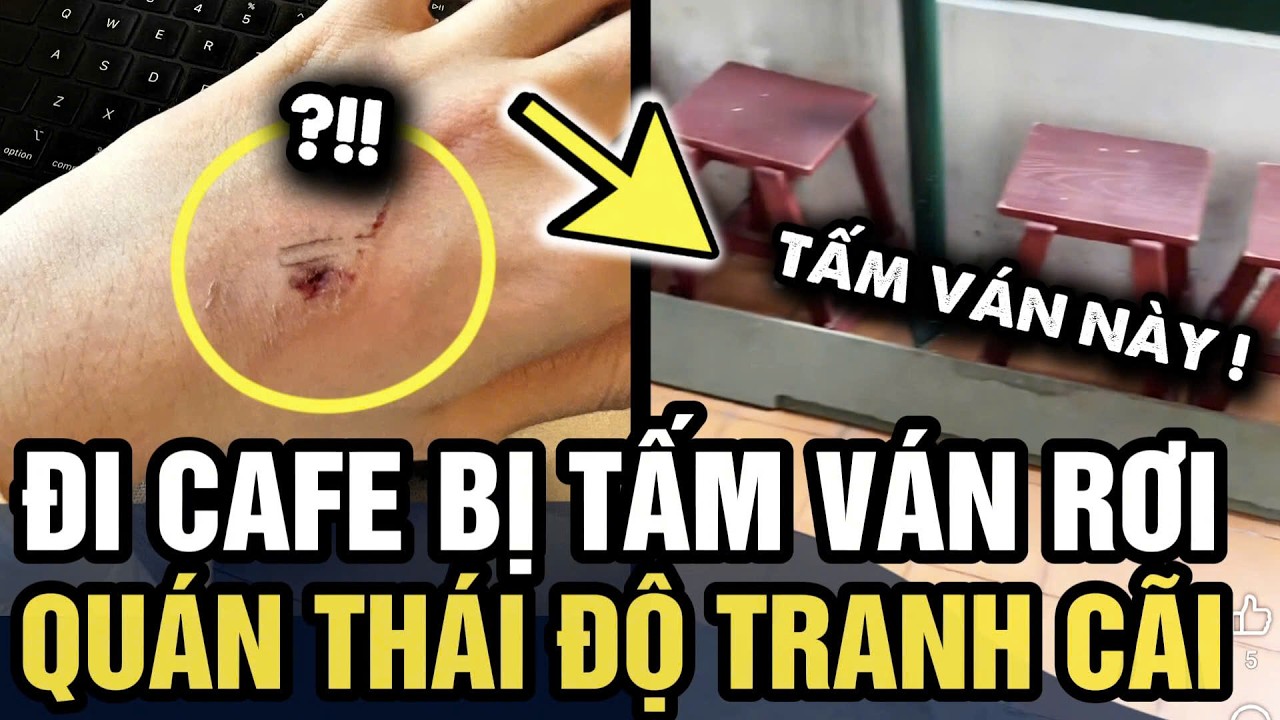 Đi cafe bị VÁN GỖ RƠI TRÚNG người hỏng Macbook, cô gái BỨC XÚC vì cách xử lý của quán | Tin 3 Phút