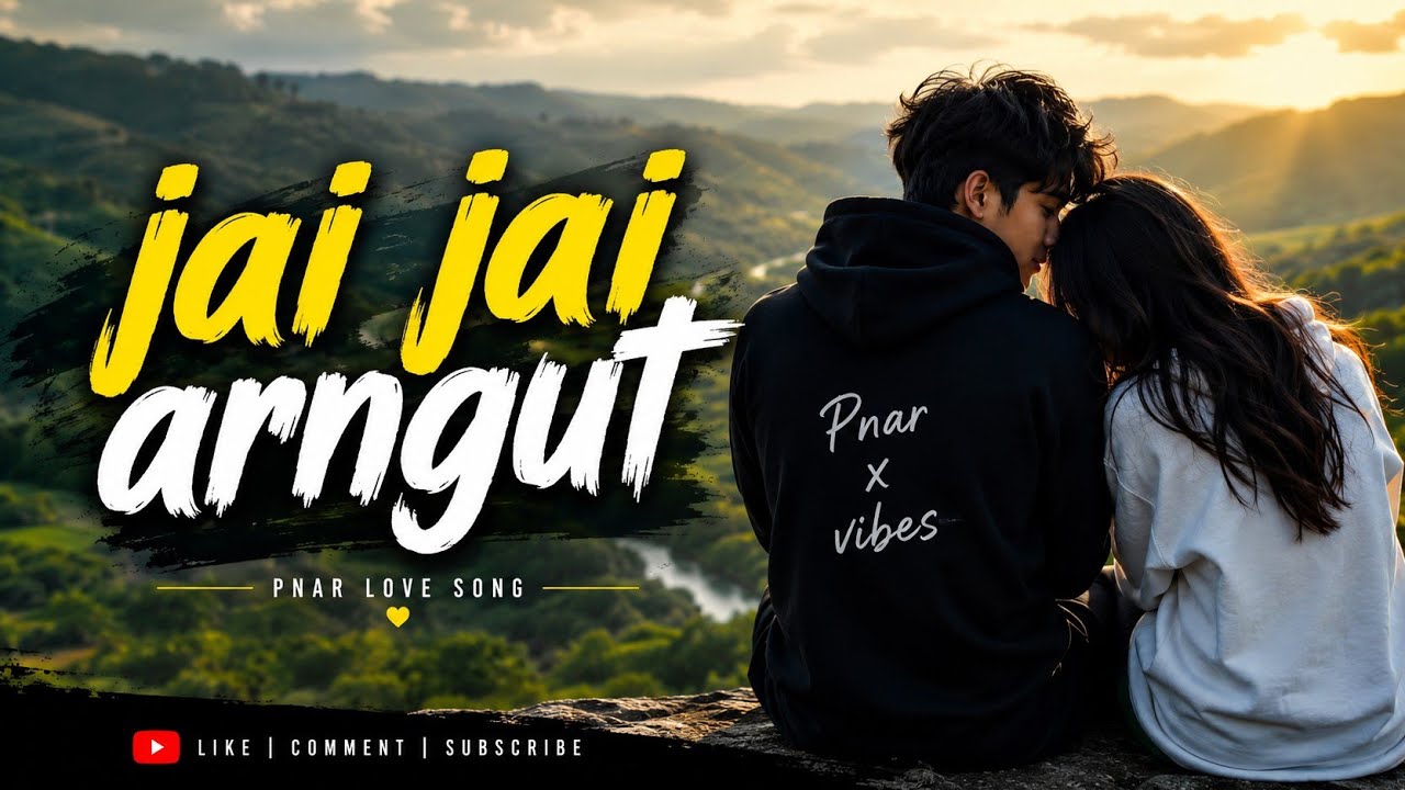 Jai Jai Arngut - Pnar love song || Ai official music video 